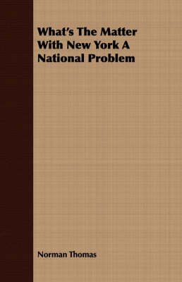 Book cover for What's the Matter with New York a National Problem