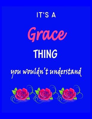 Book cover for It's A Grace Thing You Wouldn't Understand