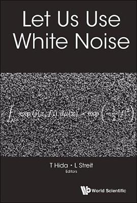 Cover of Let Us Use White Noise