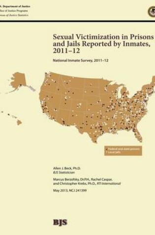 Cover of Sexual Victimization in Prisons and Jails Reported by Inmates, 2011-2012