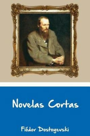 Cover of Novelas Cortas