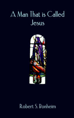 Book cover for A Man That is Called Jesus