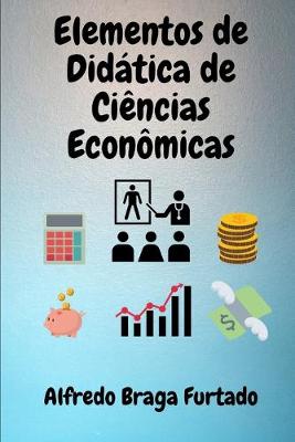 Book cover for Elementos de Didática de Ciências Econômicas