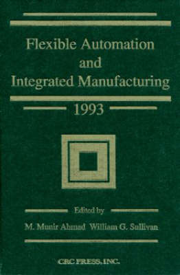Book cover for Flexible Automation and Integrated Manufacturing 1993