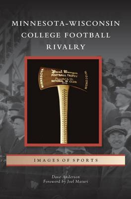 Book cover for Minnesota-Wisconsin College Football Rivalry