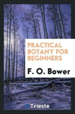 Cover of Practical Botany for Beginners