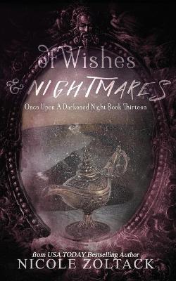 Book cover for Of Wishes and Nightmares