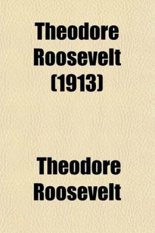 Cover of Theodore Roosevelt (1913)