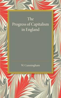 Book cover for The Progress of Capitalism in England