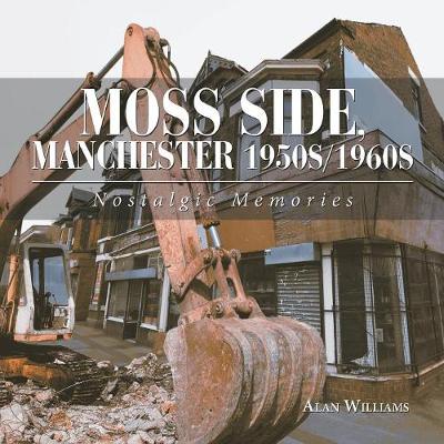 Book cover for Moss Side, Manchester 1950S/1960S