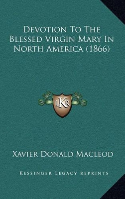 Book cover for Devotion to the Blessed Virgin Mary in North America (1866)