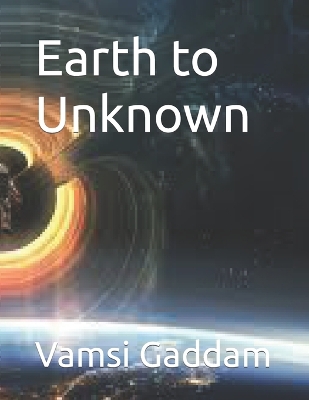 Cover of Earth to Unknown