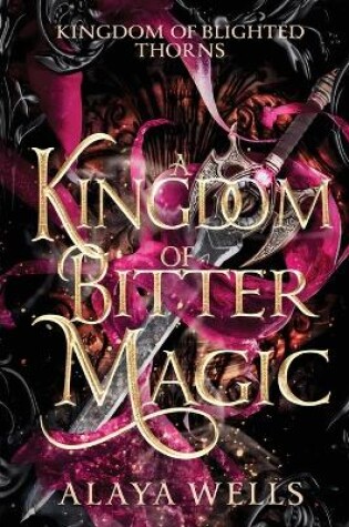 Cover of A Kingdom of Bitter Magic