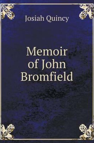 Cover of Memoir of John Bromfield