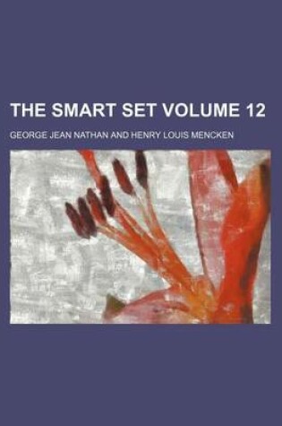 Cover of The Smart Set Volume 12