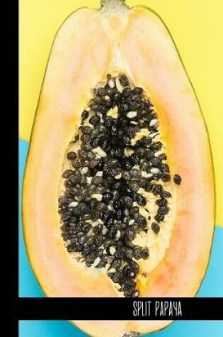 Cover of split papaya