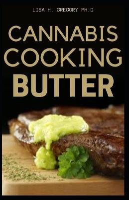 Book cover for Cannabis Cooking Butter