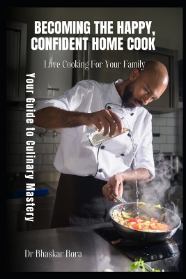 Book cover for Becoming The Happy, Confident Home Cook