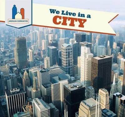 Book cover for We Live in a City