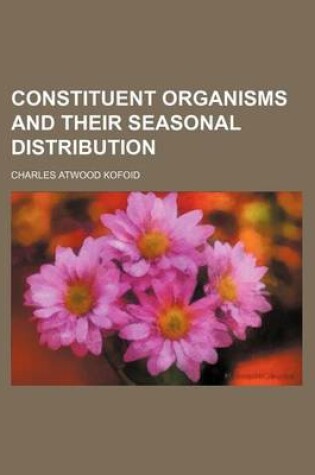 Cover of Constituent Organisms and Their Seasonal Distribution