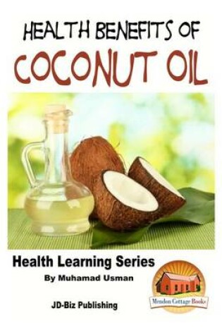 Cover of Health Benefits of Coconut Oil