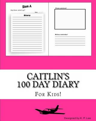 Cover of Caitlin's 100 Day Diary