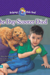 Book cover for The Day Scooter Died