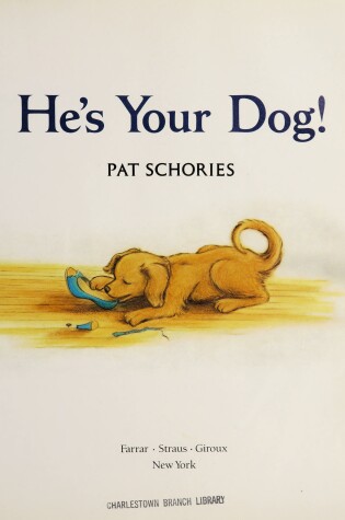 Cover of He's Your Dog!