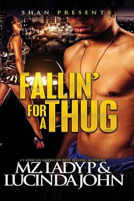 Book cover for Falln' For A Thug