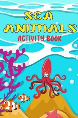 Cover of Sea animals activity book