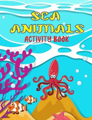 Book cover for Sea animals activity book