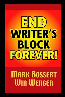 Book cover for End Writer's Block Forever!