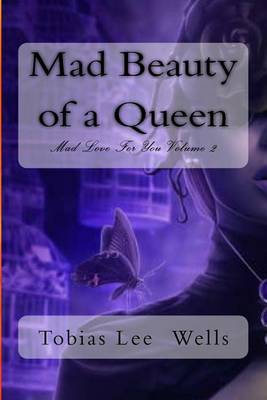 Cover of Mad Beauty of a Queen