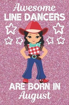 Book cover for Awesome Line Dancers Are Born In August