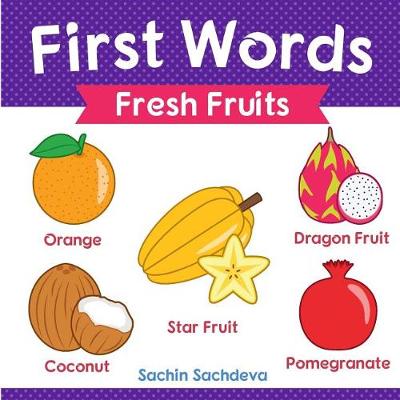 Book cover for First Words (Fresh Fruits)