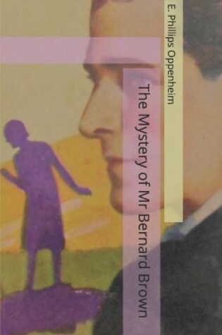 Cover of The Mystery of Mr Bernard Brown