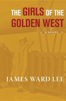 Book cover for The Girls of the Golden West
