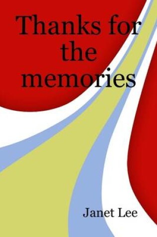 Cover of Thanks for the Memories