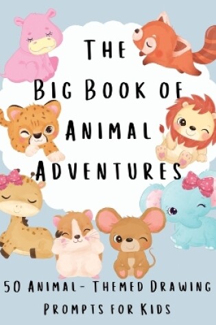 Cover of The Big Book of Animal Adventures