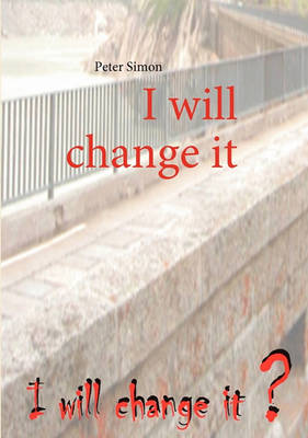 Book cover for I will change it