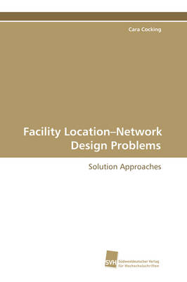Book cover for Facility Location-Network Design Problems
