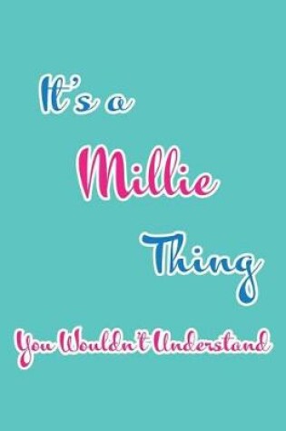 Cover of It's a Millie Thing You Wouldn't Understand