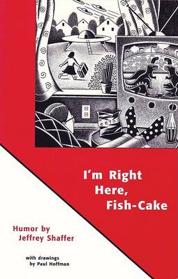Book cover for I'm Right Here Fish Cake