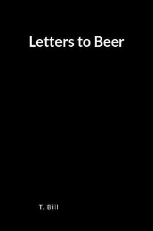 Cover of Letters to Beer