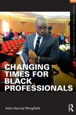 Cover of Changing Times for Black Professionals