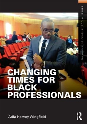 Book cover for Changing Times for Black Professionals