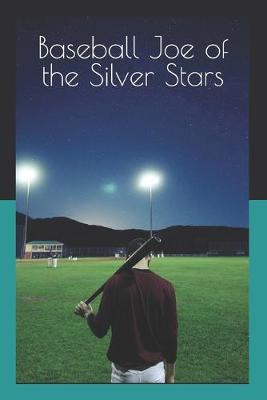 Book cover for Baseball Joe of the Silver Stars(Illustrated)