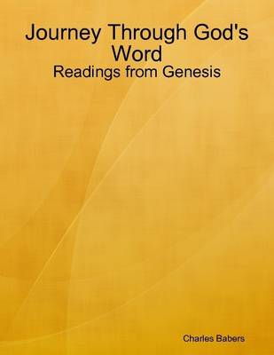 Book cover for Journey Through God's Word - Readings from Genesis