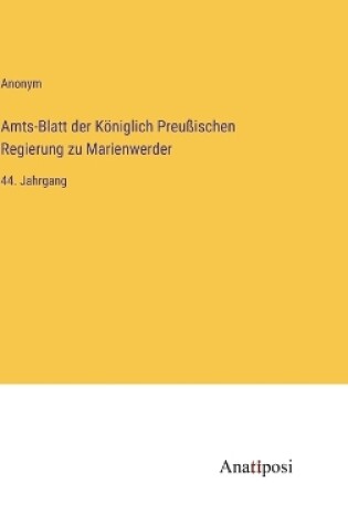 Cover of Amts-Blatt der Königlich Preußischen Regierung zu Marienwerder