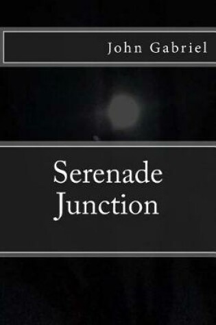 Cover of Serenade Junction